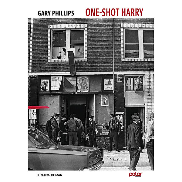 One-Shot Harry, Gary Phillips