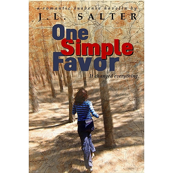One Simple Favor (By the Numbers, #1) / By the Numbers, J. L. Salter