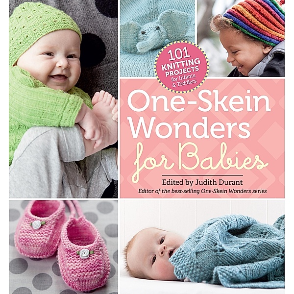 One-Skein Wonders® for Babies / One-Skein Wonders