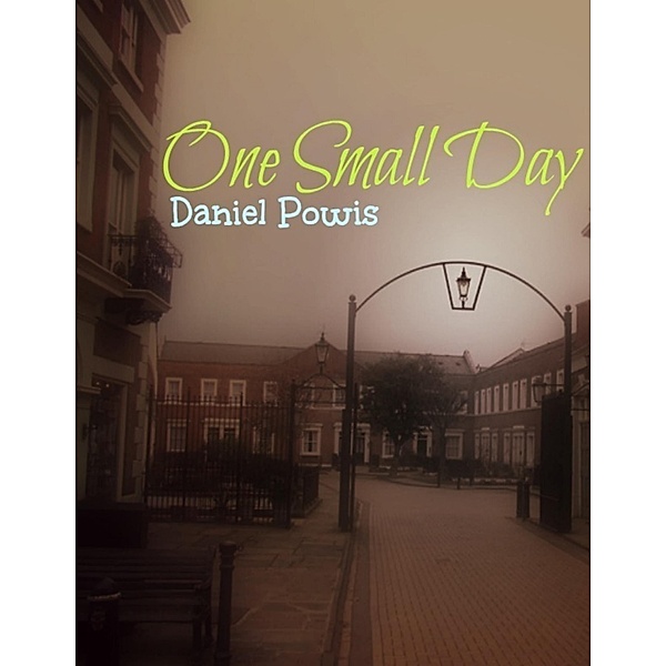 One Small Day, Daniel Powis