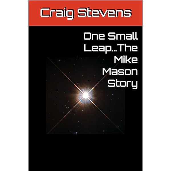 One Small Leap..., Craig Stevens