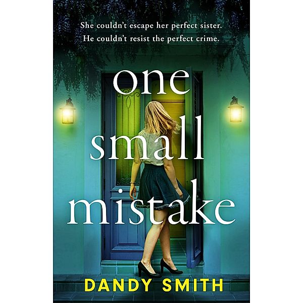 One Small Mistake, Dandy Smith