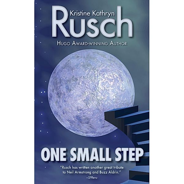 One Small Step, Kristine Kathryn Rusch