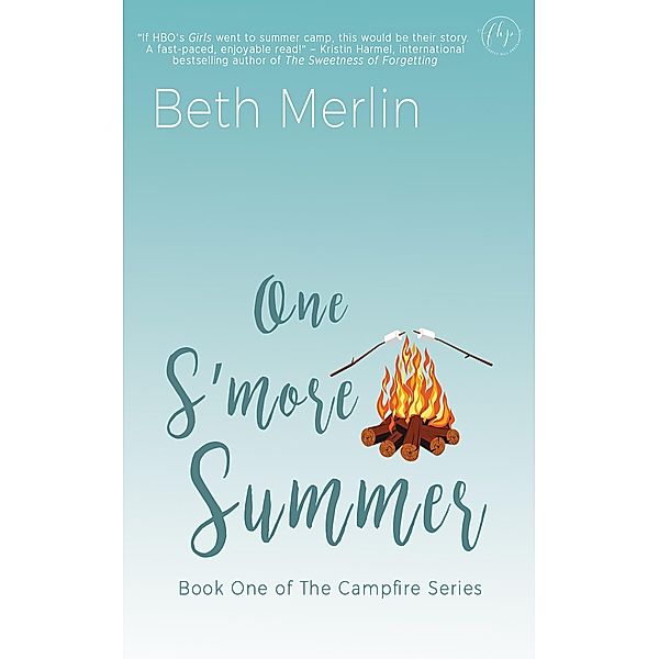 One S'more Summer / Firefly Hill Press, LLC, Beth Merlin