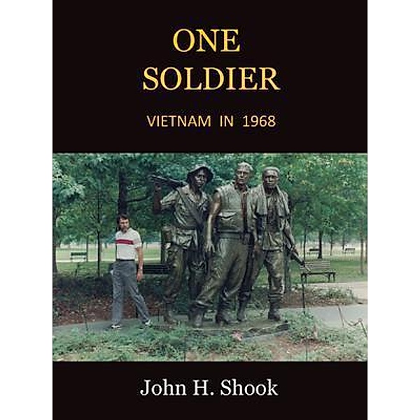 One Soldier, John H. Shook