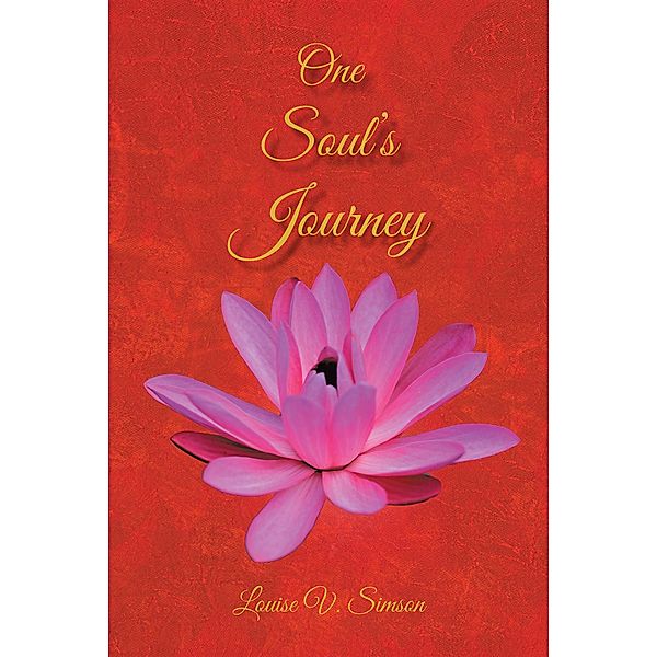 One Soul's Journey, Louise V. V. Simson