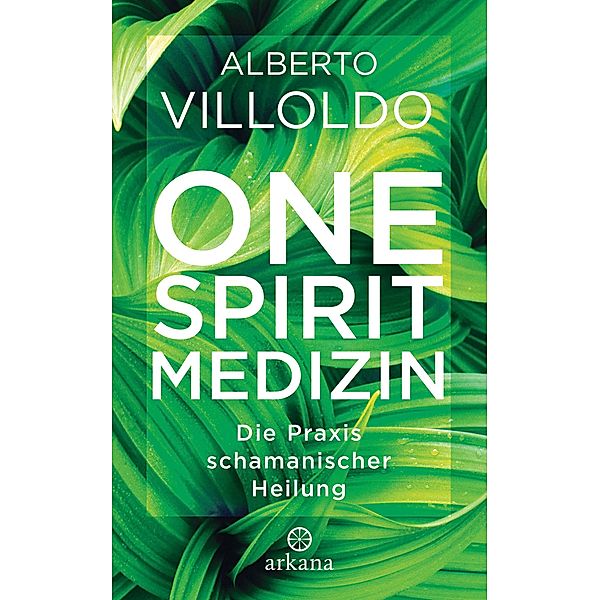 One Spirit Medizin, Alberto Villoldo