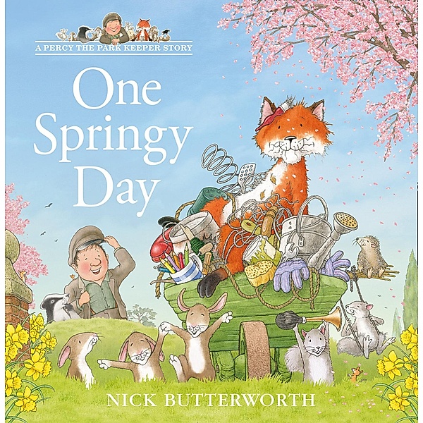 One Springy Day (A Percy the Park Keeper Story), Nick Butterworth