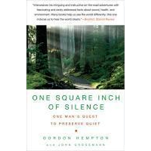 One Square Inch of Silence, Gordon Hempton, John Grossmann