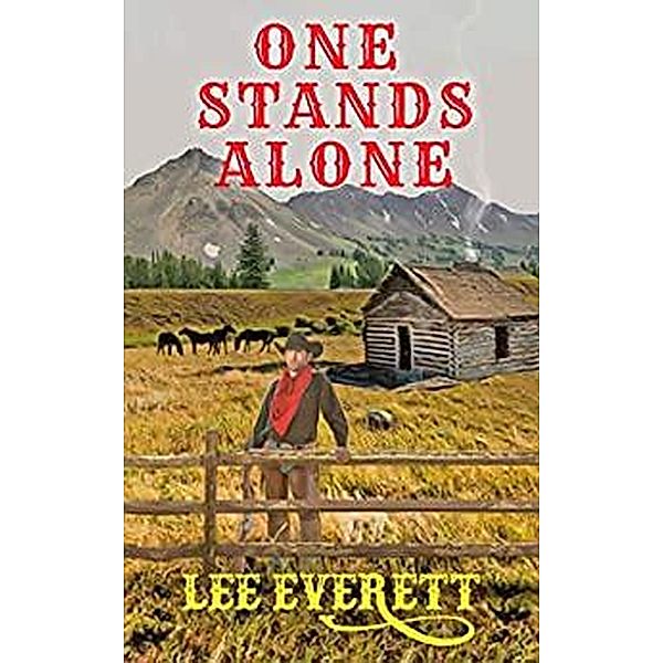 One Stands Alone, Lee Everett