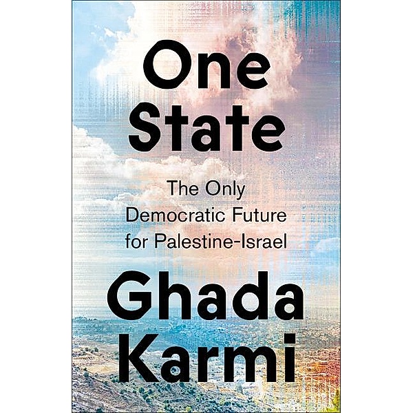 One State, Ghada Karmi