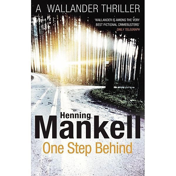 One Step Behind / Kurt Wallander Bd.7, Henning Mankell