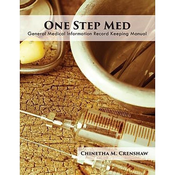 One Step Med / GoldTouch Press, LLC, Chinetha Crenshaw