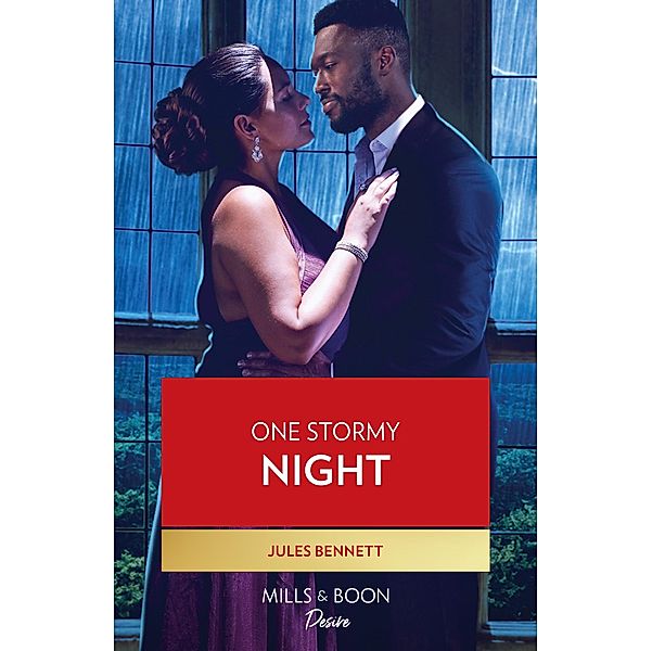 One Stormy Night (Business and Babies, Book 2) (Mills & Boon Desire), Jules Bennett