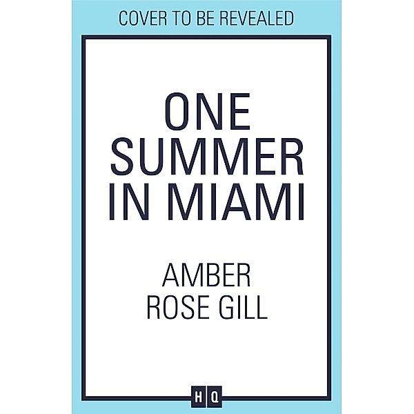 One Summer in Miami, Amber Rose Gill