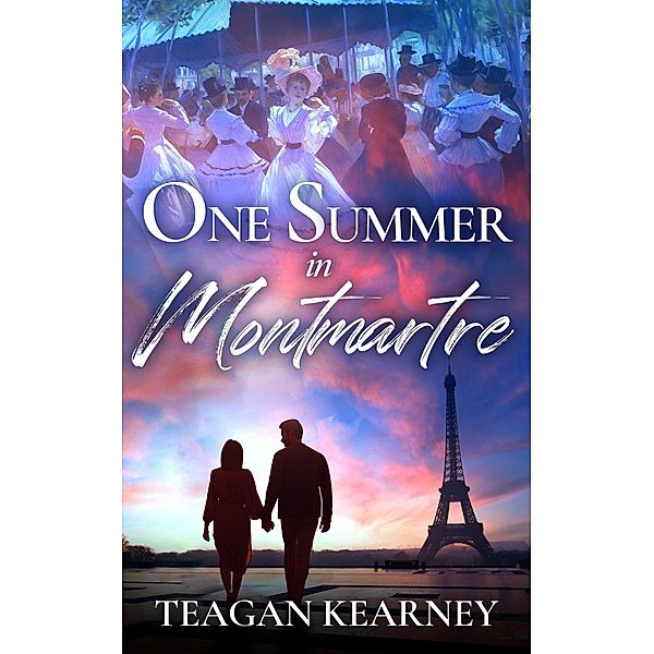 One Summer in Montmartre, Teagan Kearney