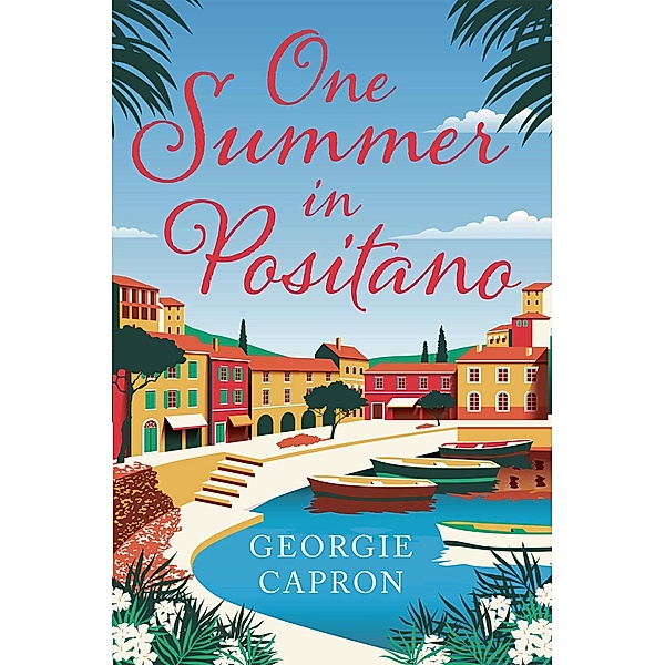 One Summer in Positano, Georgie Capron