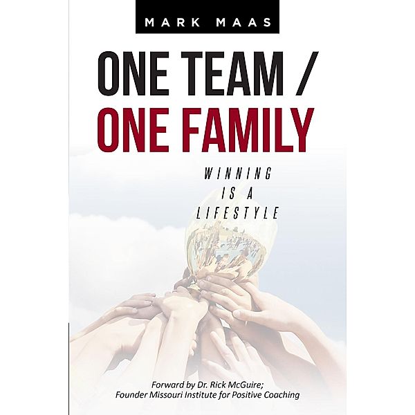 One Team / One Family, Mark Maas