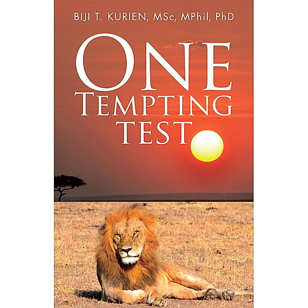 One Tempting Test, Biji T. Kurien MSc MPhil PhD