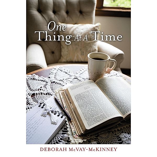 One Thing at a Time, Deborah McVay-McKinney