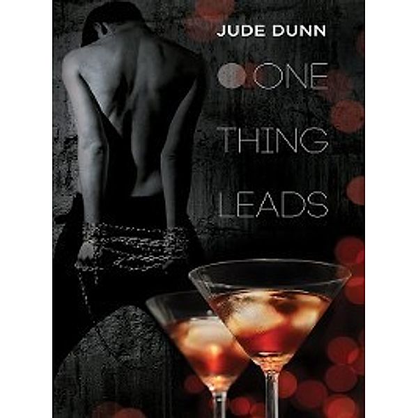 One Thing Leads, Jude Dunn
