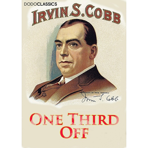 One Third Off / Irvin S Cobb Collection, Irvin S Cobb