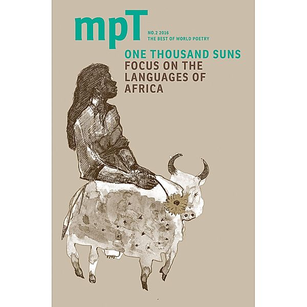One Thousand Suns 2016: MPT No. 2 (Modern Poetry in Translation, Third Series) / Modern Poetry In Translation, Sasha Dugdale
