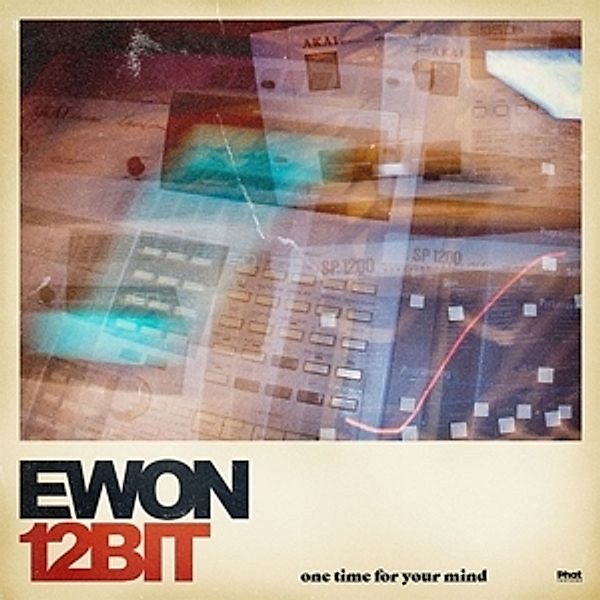 One Time For Your Mind (Vinyl), Ewon12bit