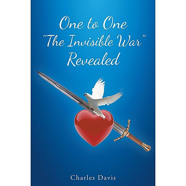 One to One The Invisible War Revealed, Charles Davis
