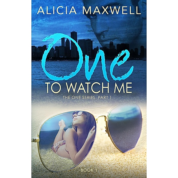 ONE To Watch Me, Alicia Maxwell