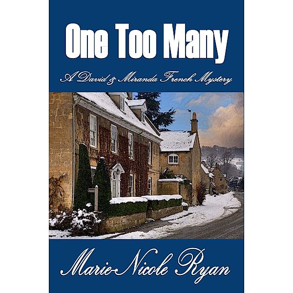 One Too Many (A David and Miranda French Mystery, #2), Marie-Nicole Ryan