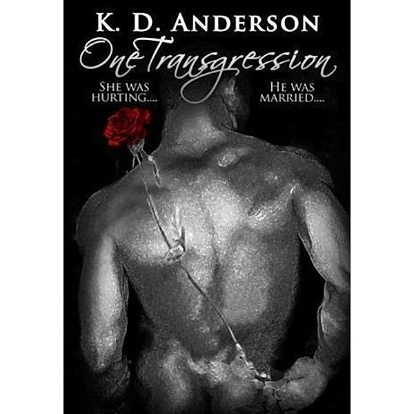 One Transgression, K. D. Anderson