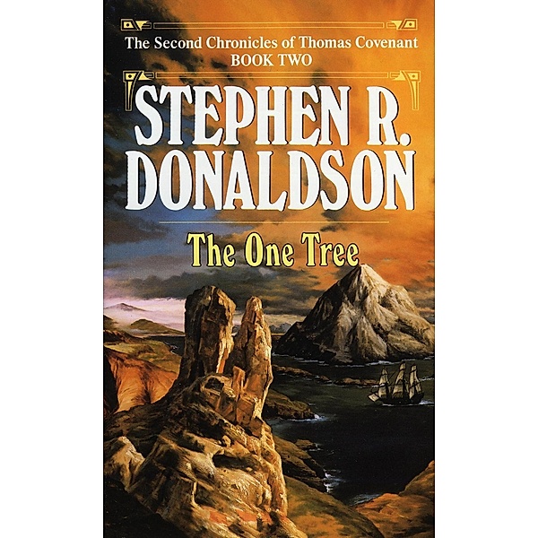 One Tree / The Second Chronicles: Thomas Covenant the Unbeliever Bd.2, Stephen R. Donaldson