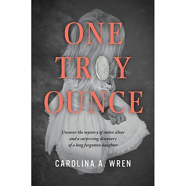 One Troy Ounce, Carolina A. Wren