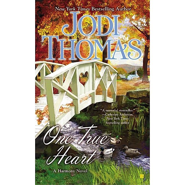 One True Heart / Harmony Bd.8, Jodi Thomas