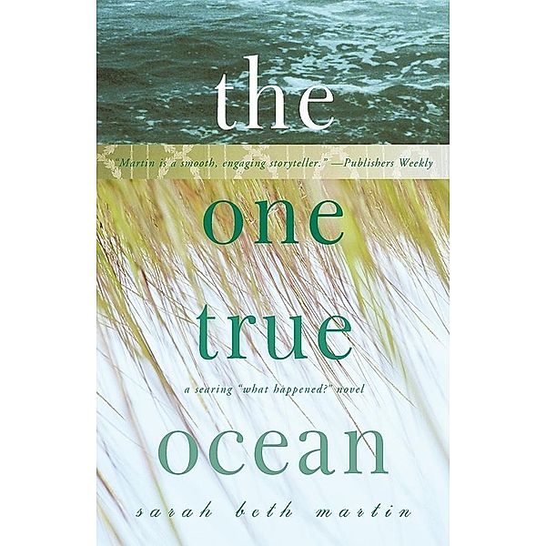 One True Ocean, SARAH BETH MARTIN