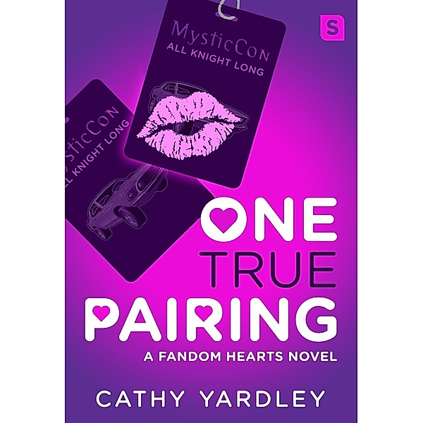 One True Pairing / Fandom Hearts Bd.2, Cathy Yardley