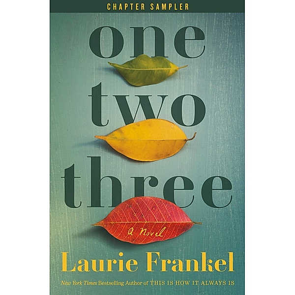 One Two Three: Chapter Sampler / Henry Holt and Co., Laurie Frankel