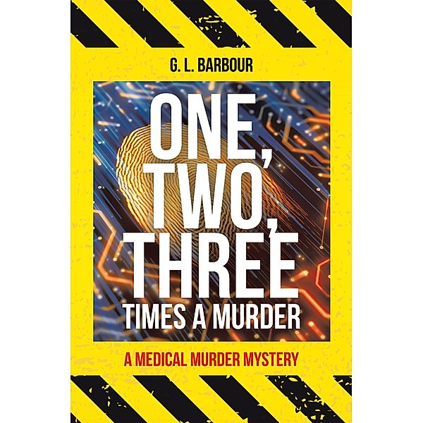 One, Two, Three Times a Murder, G. L. Barbour