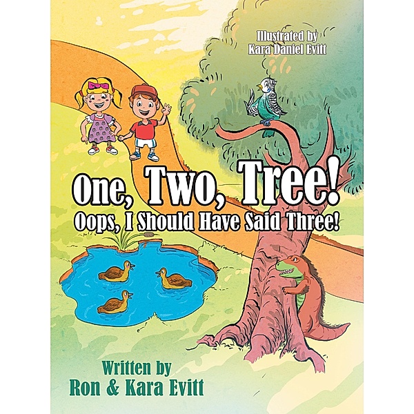 One, Two, Tree!, Ron Evitt, Kara Evitt