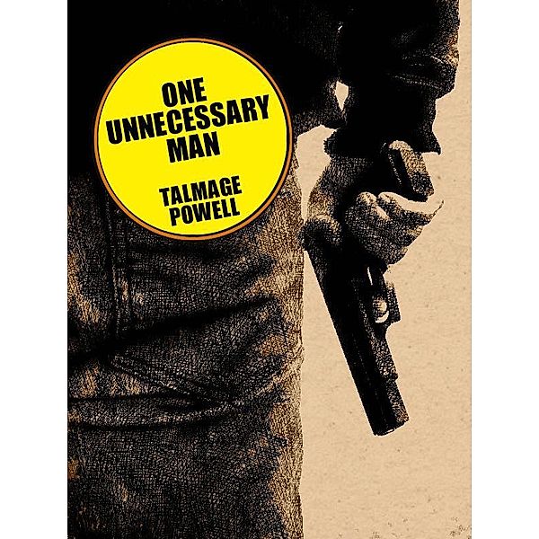 One Unnecessary Man / Wildside Press, Talmage Powell