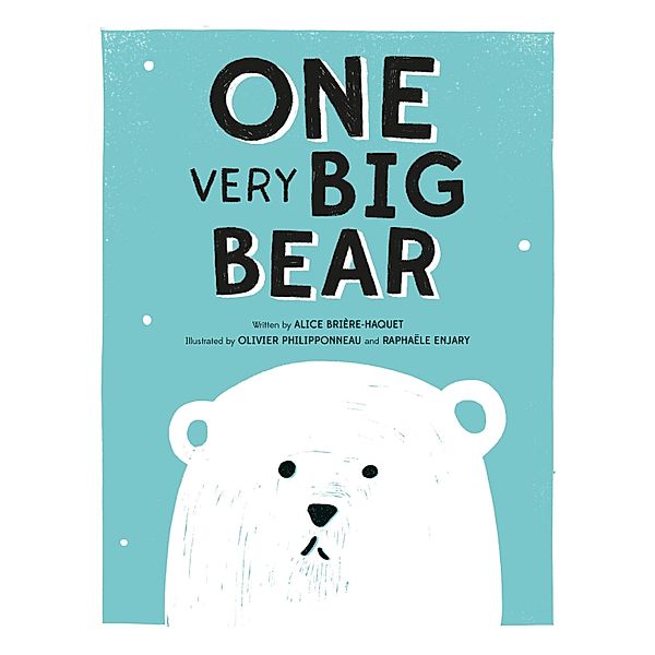 ONE Very Big Bear, Alice Brière-Haquet