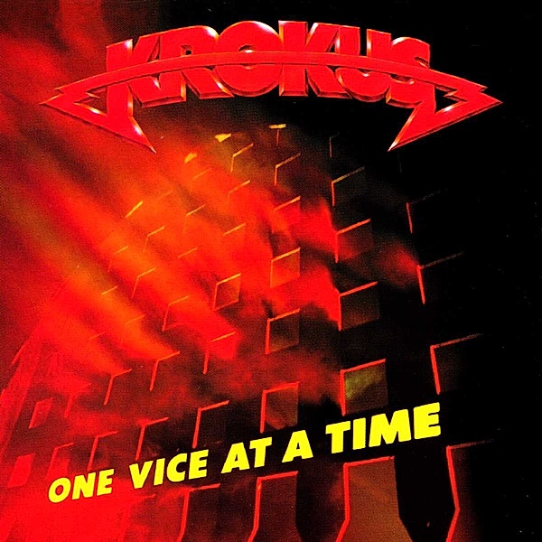 One Vice At A Time, Krokus