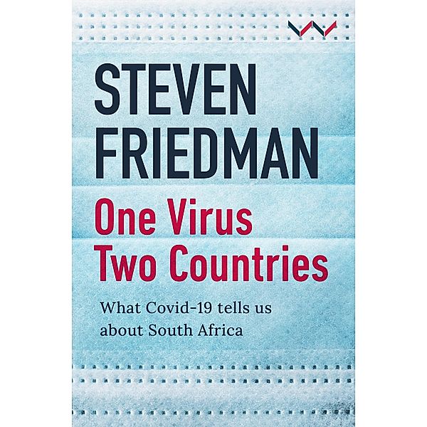 One Virus, Two Countries, Steven Friedman