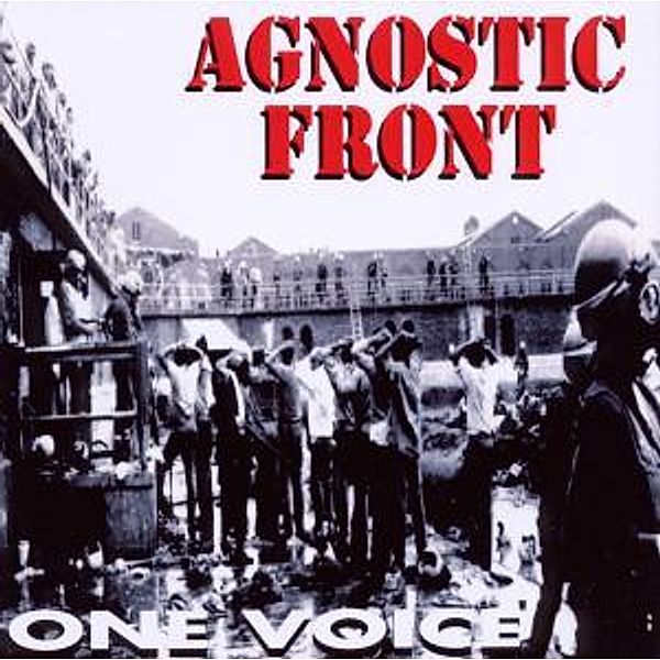 One Voice (Re-Issue), Agnostic Front