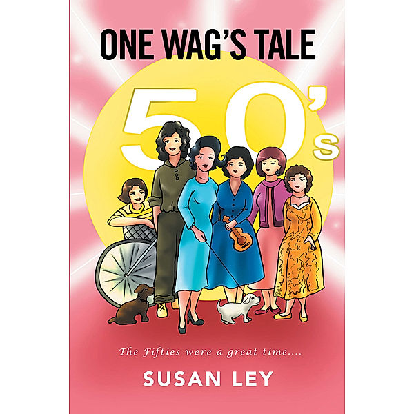 One Wag’S Tale, Susan Ley
