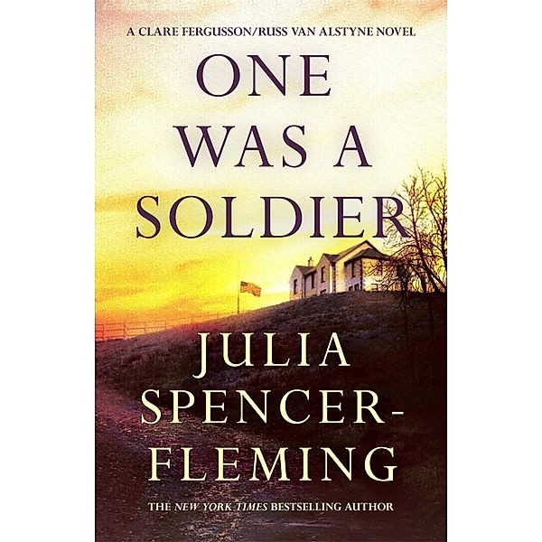 One Was a Soldier: Clare Fergusson/Russ Van Alstyne 7, Julia Spencer-Fleming