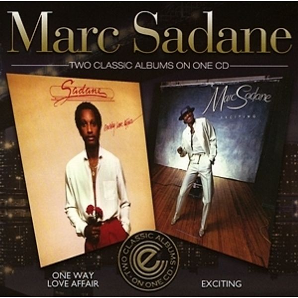 One-Way Love Affair/Exciting, Marc Sadane