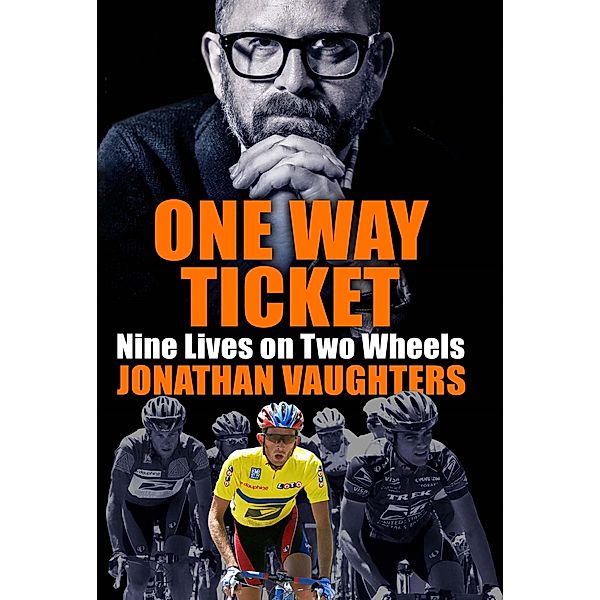 One Way Ticket, Jonathan Vaughters