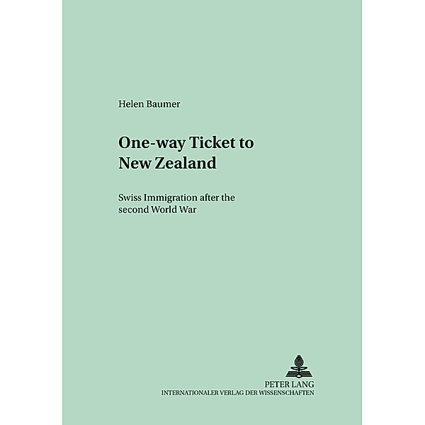 One-Way Ticket to New Zealand, Helen Baumer